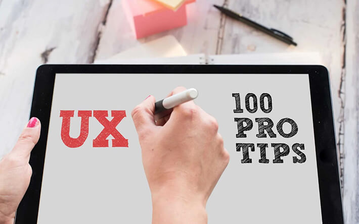 Top 100 UX Design Tips from a User Experience Master